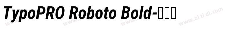 TypoPRO Roboto Bold字体转换